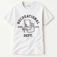 Funny Recreational Department Good Life Tall T-Shirt