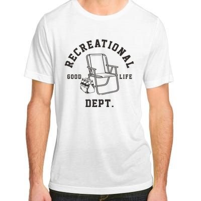 Funny Recreational Department Good Life Adult ChromaSoft Performance T-Shirt