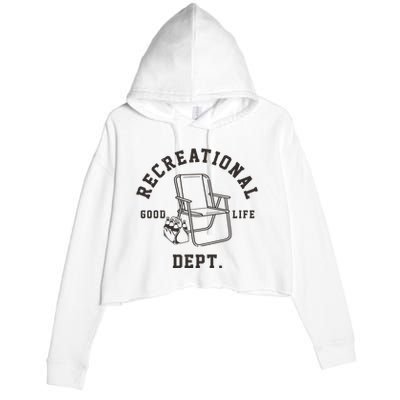 Funny Recreational Department Good Life Crop Fleece Hoodie