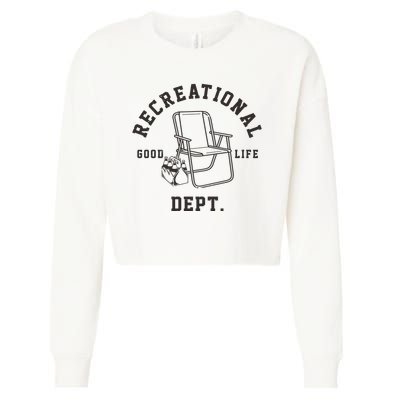 Funny Recreational Department Good Life Cropped Pullover Crew