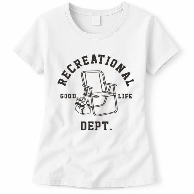 Funny Recreational Department Good Life Womens T-Shirt