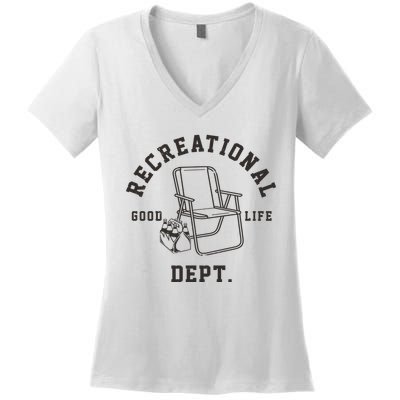 Funny Recreational Department Good Life Women's V-Neck T-Shirt