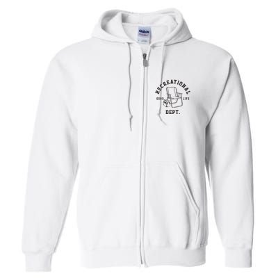 Funny Recreational Department Good Life Full Zip Hoodie