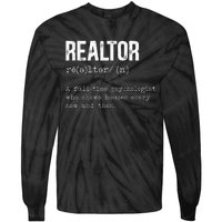 Funny Realtor Definition Real Estate Agent House Seller Tie-Dye Long Sleeve Shirt