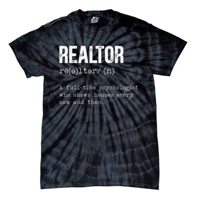 Funny Realtor Definition Real Estate Agent House Seller Tie-Dye T-Shirt