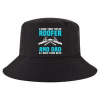Funny Roofer Dad Design Craft Roofing Saying Roofer Cool Comfort Performance Bucket Hat