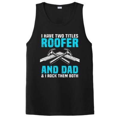 Funny Roofer Dad Design Craft Roofing Saying Roofer PosiCharge Competitor Tank