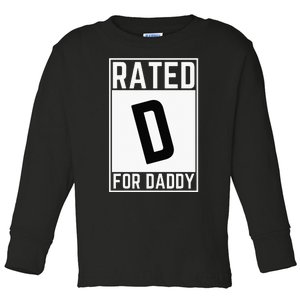 Funny Rated D For Daddy Dad Fathers Day Toddler Long Sleeve Shirt