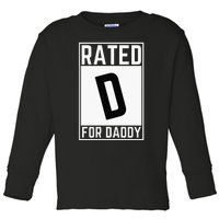 Funny Rated D For Daddy Dad Fathers Day Toddler Long Sleeve Shirt