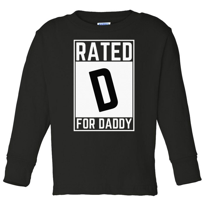 Funny Rated D For Daddy Dad Fathers Day Toddler Long Sleeve Shirt