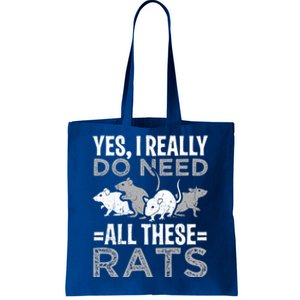 Funny Rat Design Yes I Really Do Need All These Rats Cute Gift Tote Bag