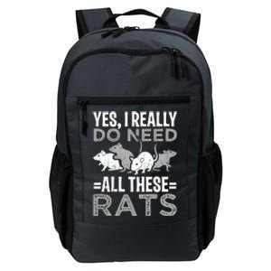 Funny Rat Design Yes I Really Do Need All These Rats Cute Gift Daily Commute Backpack