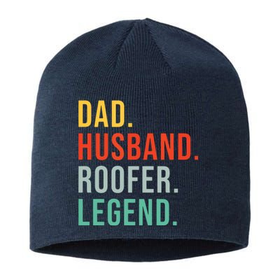 Funny Roofer Dad Husband Legend Roof Job Work Fathers Day Sustainable Beanie