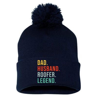 Funny Roofer Dad Husband Legend Roof Job Work Fathers Day Pom Pom 12in Knit Beanie