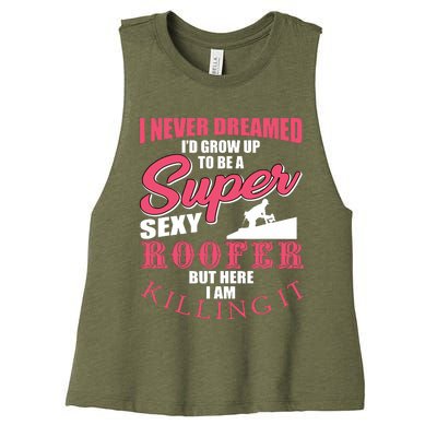 Funny Roofer Design Craft Roofing Saying Roofer Women's Racerback Cropped Tank