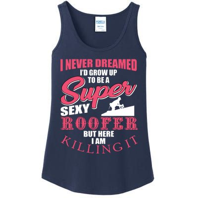 Funny Roofer Design Craft Roofing Saying Roofer Ladies Essential Tank