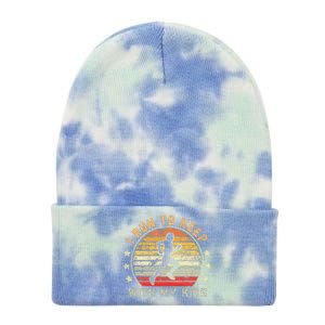 Funny Runner Dad Running Dad I Run To Keep Up With My Tie Dye 12in Knit Beanie