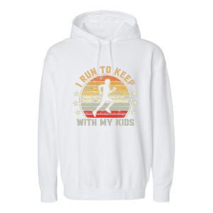 Funny Runner Dad Running Dad I Run To Keep Up With My Garment-Dyed Fleece Hoodie