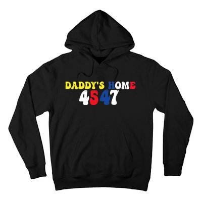 Funny Return DaddyS Home From Garbage Trump President 45 47 Hoodie