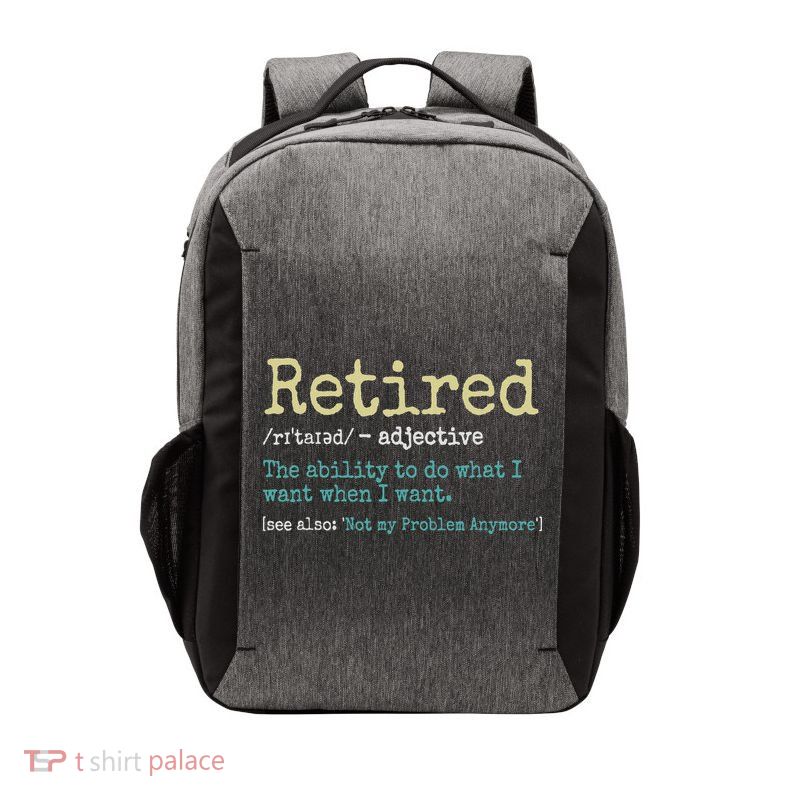 Funny Retired Definition Funny Retirement Gifts For Vector Backpack
