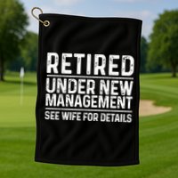 Funny Retirement Design Men Dad Retiring Party Humor Lovers Golf Towel