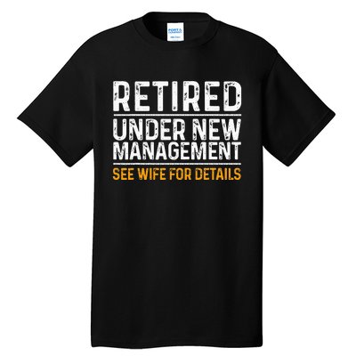 Funny Retirement Design Men Dad Retiring Party Humor Lovers Tall T-Shirt