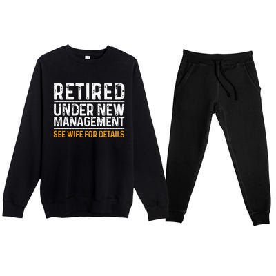 Funny Retirement Design Men Dad Retiring Party Humor Lovers Premium Crewneck Sweatsuit Set