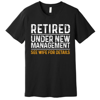 Funny Retirement Design Men Dad Retiring Party Humor Lovers Premium T-Shirt