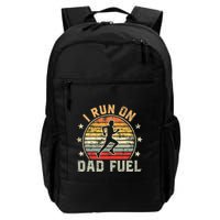 Funny Runner Dad Running Dad I Run On Dad Fuel Daily Commute Backpack