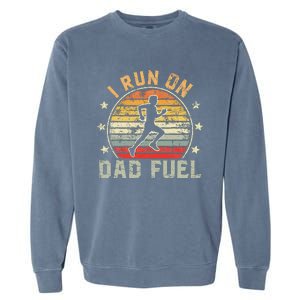 Funny Runner Dad Running Dad I Run On Dad Fuel Garment-Dyed Sweatshirt