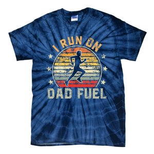 Funny Runner Dad Running Dad I Run On Dad Fuel Tie-Dye T-Shirt