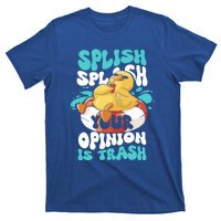 Funny Rubber Ducky Saying Rubber Duckie Rubber Duck Great Gift T-Shirt