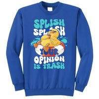 Funny Rubber Ducky Saying Rubber Duckie Rubber Duck Great Gift Tall Sweatshirt