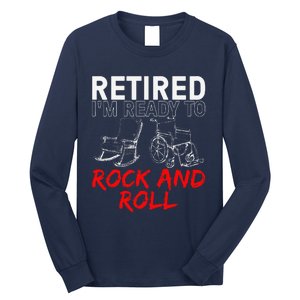 Funny Retirement Design For Retired Retirement Long Sleeve Shirt