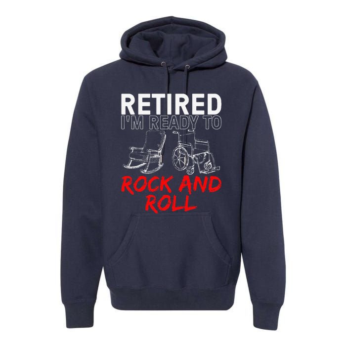 Funny Retirement Design For Retired Retirement Premium Hoodie