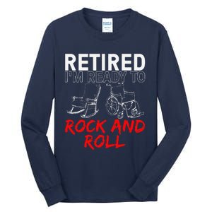 Funny Retirement Design For Retired Retirement Tall Long Sleeve T-Shirt