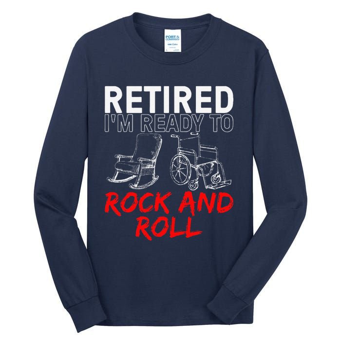 Funny Retirement Design For Retired Retirement Tall Long Sleeve T-Shirt