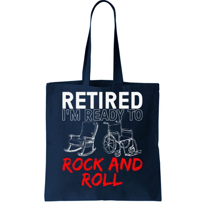 Funny Retirement Design For Retired Retirement Tote Bag