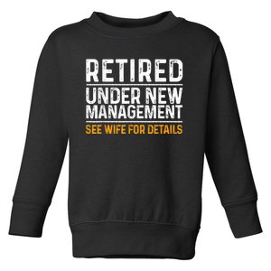 Funny Retirement Design  Dad Retiring Party Humor Lovers Toddler Sweatshirt