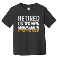 Funny Retirement Design  Dad Retiring Party Humor Lovers Toddler T-Shirt