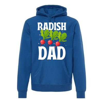 Funny Radish Dad Vegetable Fathers' Day Gardener Lover Meaningful Gift Premium Hoodie