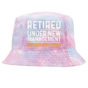 Funny Retirement Design Dad Retiring Party Humor Lovers Tie-Dyed Bucket Hat