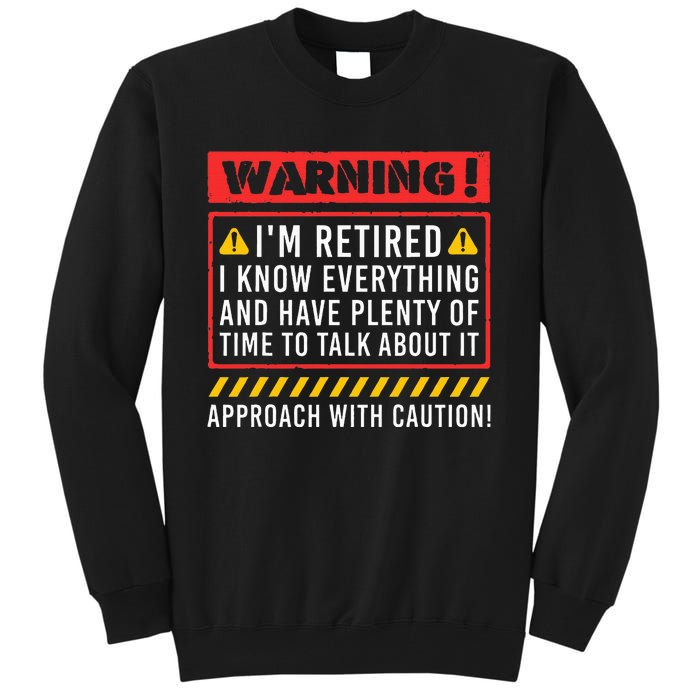 Funny Retirement Design For Retiree Retired Retire Tall Sweatshirt