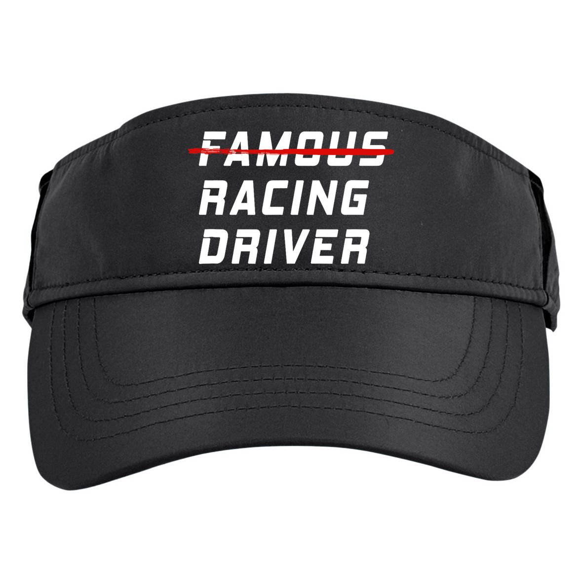 Famous racing driver funny quote for car and racing fans Adult Drive Performance Visor