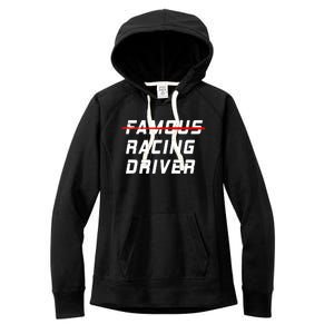 Famous racing driver funny quote for car and racing fans Women's Fleece Hoodie