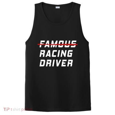 Famous racing driver funny quote for car and racing fans PosiCharge Competitor Tank