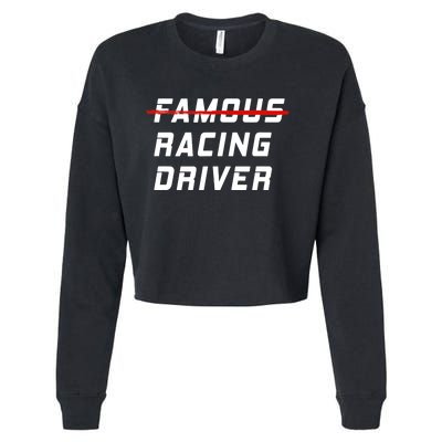 Famous racing driver funny quote for car and racing fans Cropped Pullover Crew