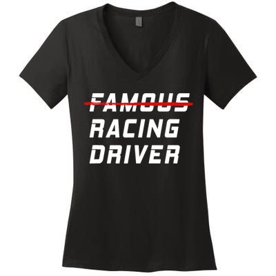 Famous racing driver funny quote for car and racing fans Women's V-Neck T-Shirt
