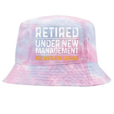 Funny Retirement Design Men Dad Retiring Party Humor Lovers Tie-Dyed Bucket Hat