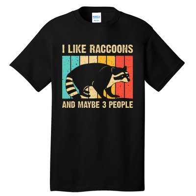 Funny Raccoon Design For Women Raccoon Lover Tall T-Shirt